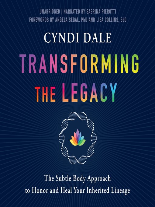 Title details for Transforming the Legacy by Cyndi Dale - Available